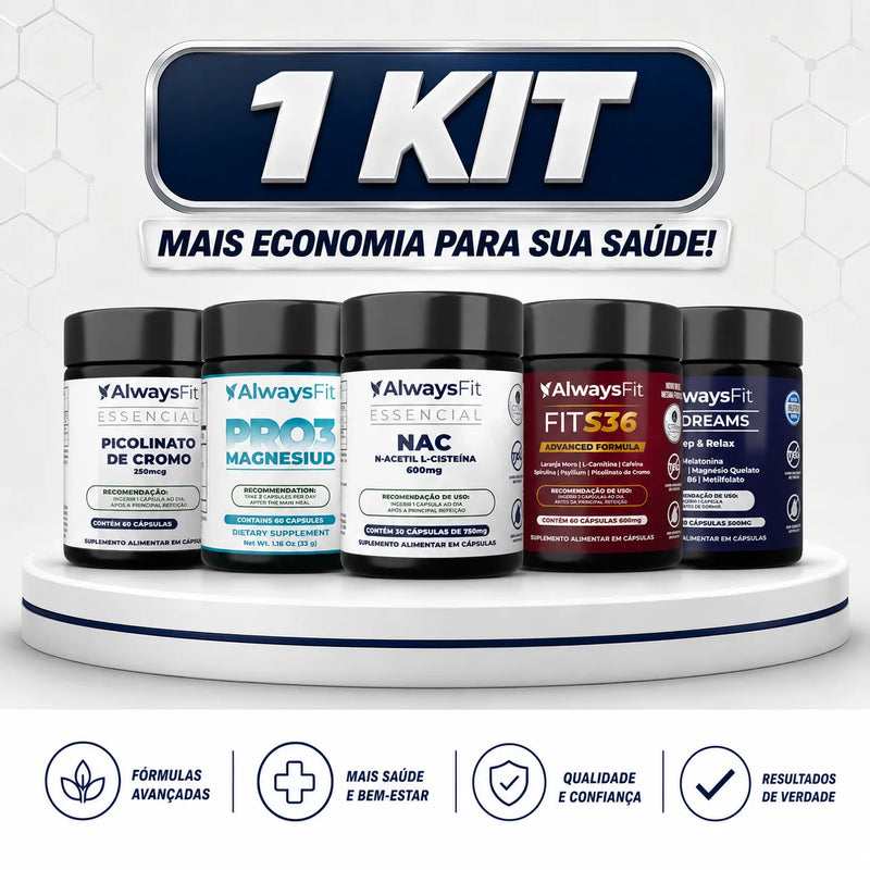 Kit 3 - NAC + PRO3 Magnésio + Fit S36 + Picolinato de Cromo + Fit Dreams