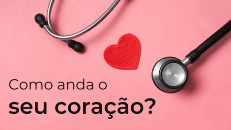 Como anda seu coração ? - Always Fit Suplementos
