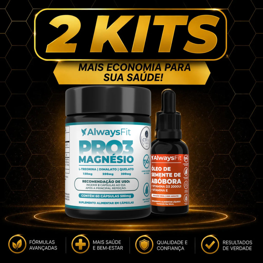 Kit Always Fit – PRO3 Magnésio + Óleo de Semente de Abóbora