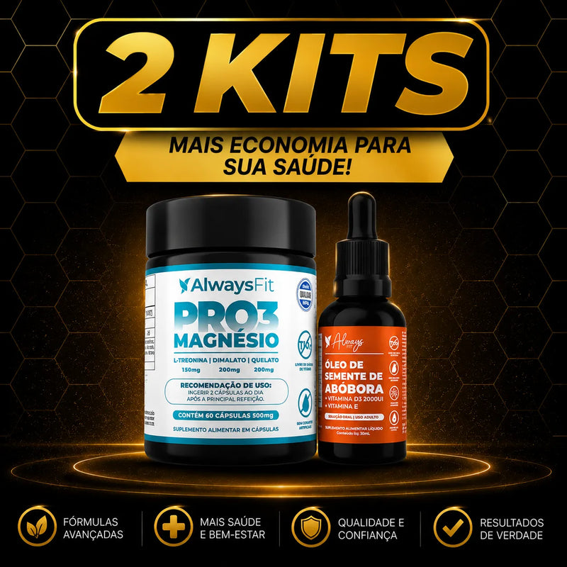 Kit Always Fit – PRO3 Magnésio + Óleo de Semente de Abóbora